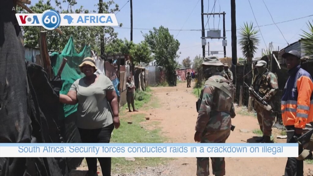 VOA60 Africa - South Africa: Security forces conduct raids in crackdown on illegal mining