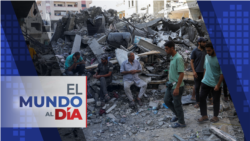 El Mundo al Día: EEUU procura alto el fuego en Gaza