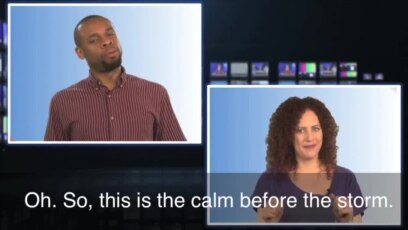 English in a Minute: The Calm Before the Storm